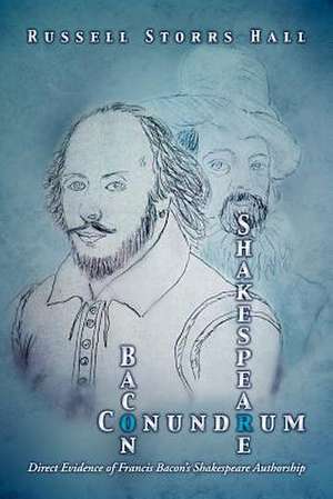 Shakespeare Bacon Conundrum de Russell Storrs Hall