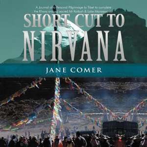 Short Cut to Nirvana de Jane Comer