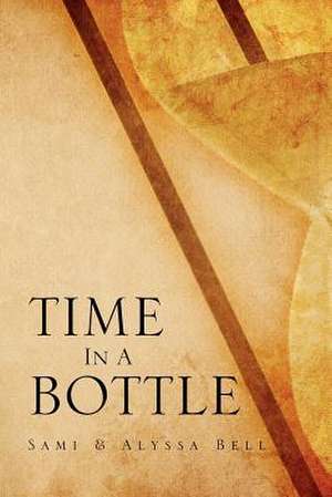 Time in a Bottle de Sami Bell