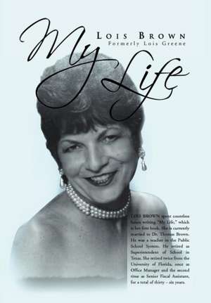 My Life de Lois Brown