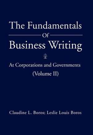 Boros, C: Fundamentals of Business Writing