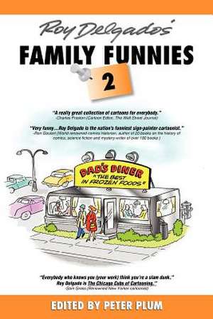 Roy Delgado's Family Funnies 2 de Peter Plum