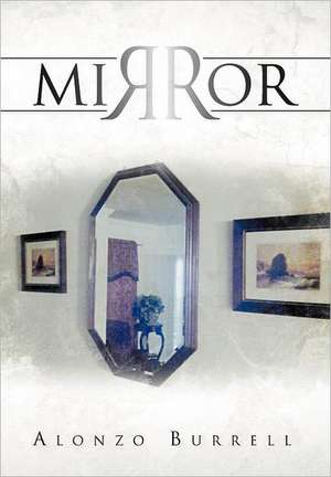 Mirror de Alonzo Burrell