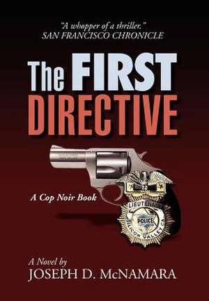 The First Directive de Joseph D. McNamara