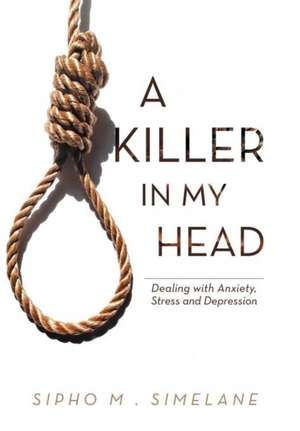 A Killer in My Head de Sipho M. Simelane