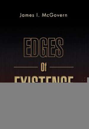 McGovern, J: Edges of Existence