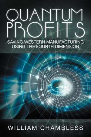 Quantum Profits de William Chambless