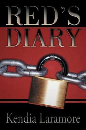Red's Diary de Kendia Laramore