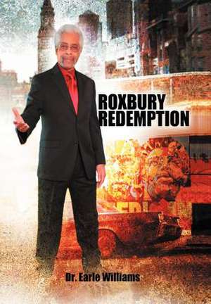 Roxbury Redemption de Earle Williams