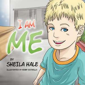 I Am Me de Sheila Hale