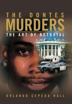 The Dontes Murders de Orlando Cepeda Hall