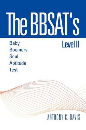 The Bbsat's Level II de Anthony C. Davis