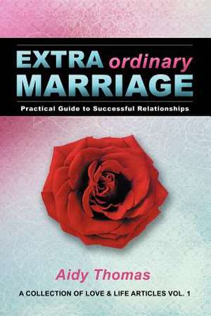 Extraordinary Marriage de Aidy Thomas