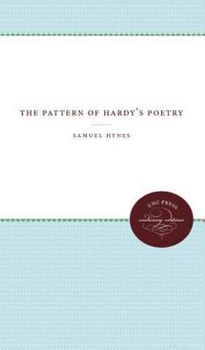 The Pattern of Hardy's Poetry de Samuel Hynes