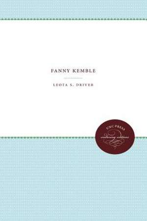 Fanny Kemble de Leota S. Driver