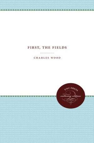 First, the Fields de Charles Wood