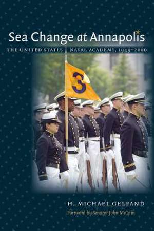 Sea Change at Annapolis de H. Michael Gelfand