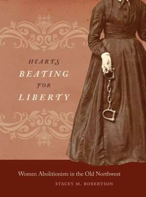 Hearts Beating for Liberty de Stacey M. Robertson