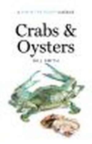 Crabs and Oysters: A Savor the South Cookbook de Bill Smith