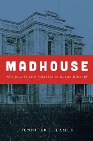 Madhouse de Jennifer L. Lambe