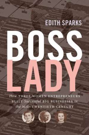 Boss Lady de Edith Sparks