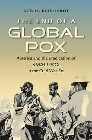 The End of a Global Pox de Bob H. Reinhardt