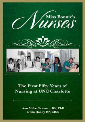 Miss Bonnie's Nurses de Ann Mabe Newman