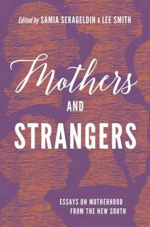 Mothers and Strangers de Samia Serageldin