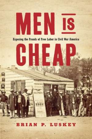 Men Is Cheap de Brian P Luskey