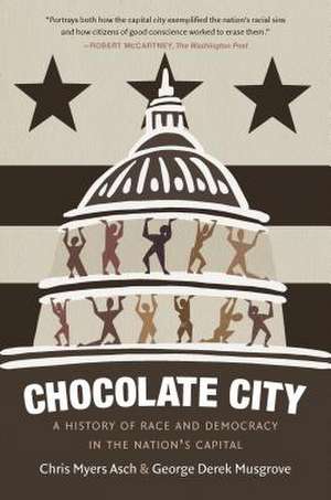 Chocolate City de Chris Myers Asch