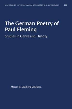 The German Poetry of Paul Fleming de Marian R Sperberg-Mcqueen