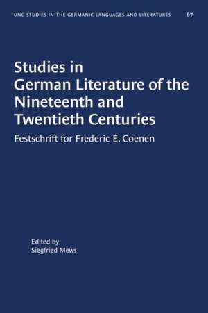 Studies in German Literature of the Nineteenth and Twentieth Centuries de Siegfried Mews