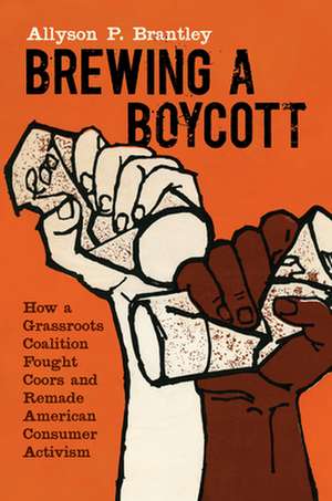 Brewing a Boycott de Allyson P. Brantley