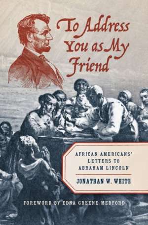 To Address You as My Friend de Jonathan W White