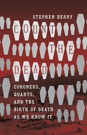 Count the Dead de Stephen Berry