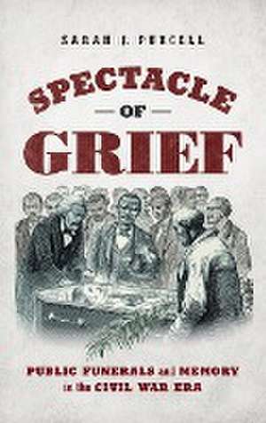 Spectacle of Grief de Sarah J. Purcell