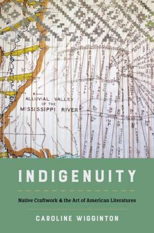 Indigenuity de Caroline Wigginton