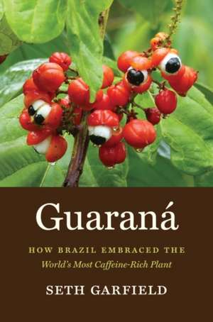 Guaraná de Seth Garfield