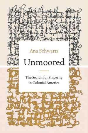 Unmoored de Ana Schwartz