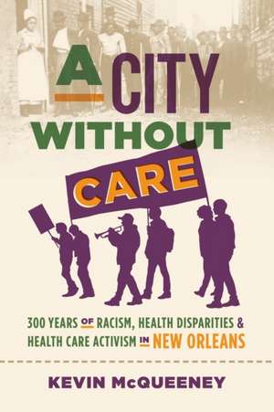 A City without Care de Kevin McQueeney