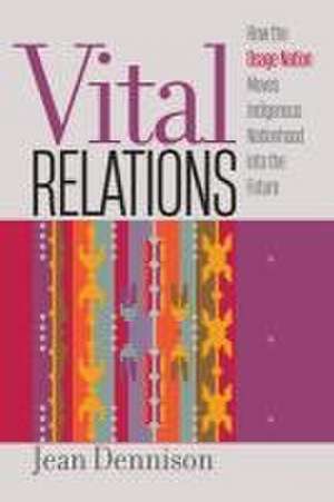 Vital Relations de Jean Dennison