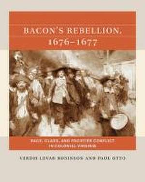 Bacon's Rebellion, 1676-1677 de Verdis Levar Robinson