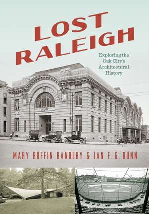 Lost Raleigh de Mary Ruffin Hanbury