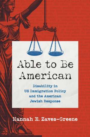 Able to Be American de Hannah E. Zaves-Greene