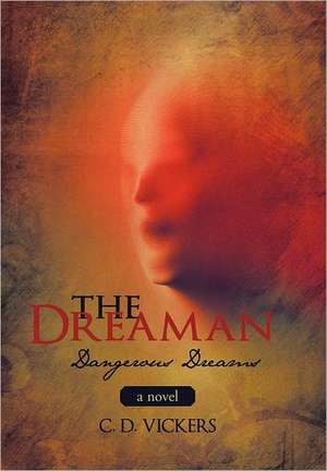 Vickers, C: Dreaman