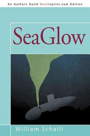 Seaglow de William Schaill