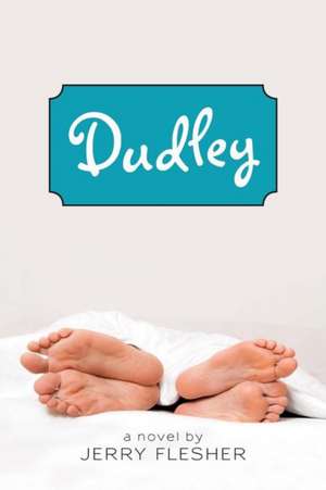 Dudley de Jerry Flesher