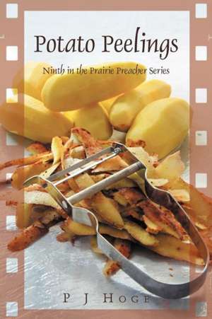 Potato Peelings de Pj Hoge