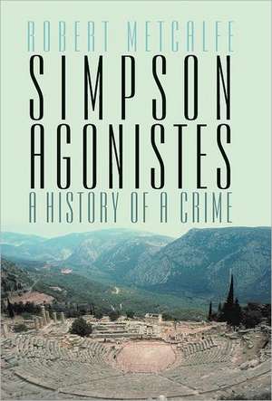 Simpson Agonistes de Robert Metcalfe