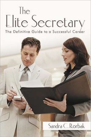 The Elite Secretary de Sandra C. Rorbak